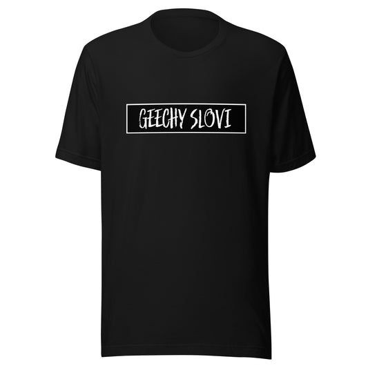 Geechy Slovi Unisex t-shirt